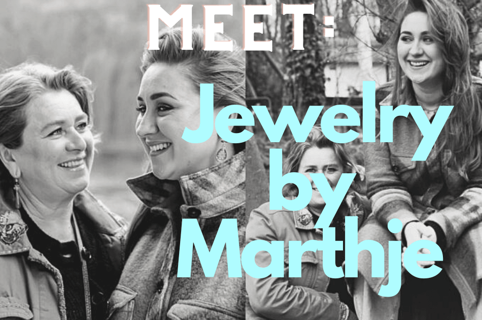 Eefje and Marthje Timmermans, mother and daughter behind the Jewels by Marthje jewelry brand